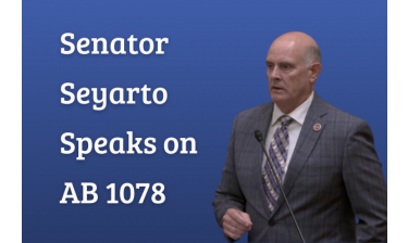 Senator Seyarto Speaks on AB 1078