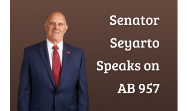 Senator Seyarto Speaks on AB 957