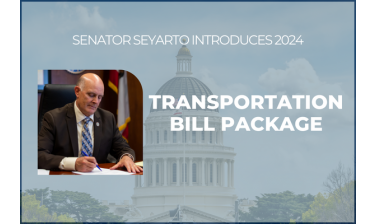 Senator Seyarto introduces Transportation Bill Package