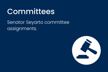 Senator Seyarto Committee Assignments