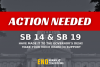 ACTION NEEDED: Support SB 14 and SB 19